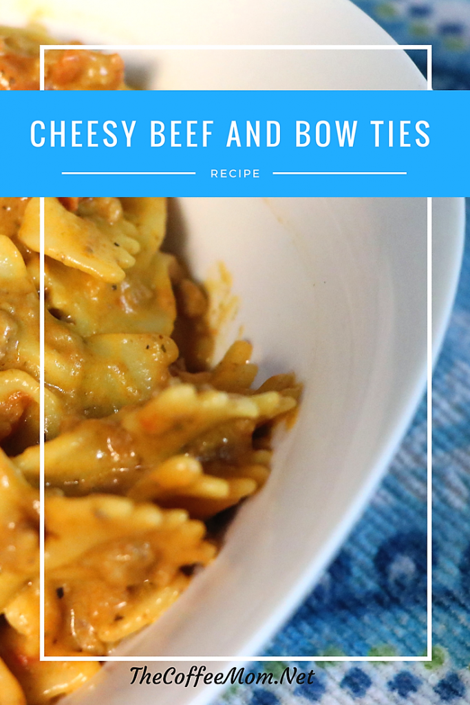 Cheesy Beef and Bow Ties