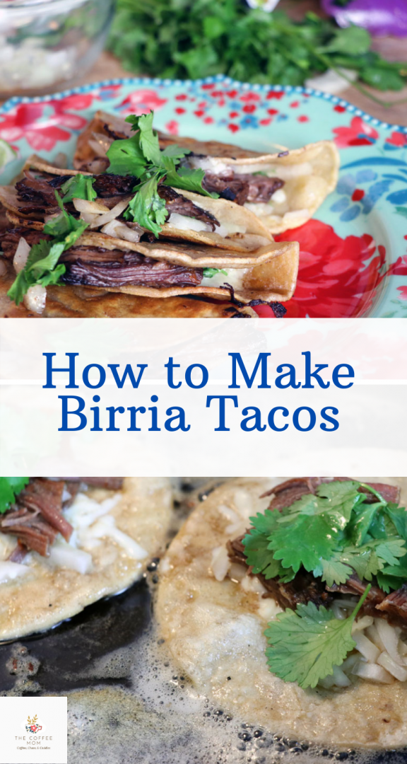 How to Make Birria Tacos — The Coffee Mom